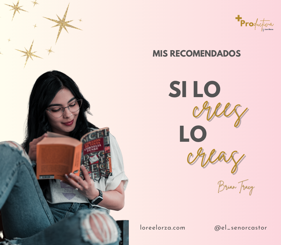 Si lo crees, lo creas Brian Tracy