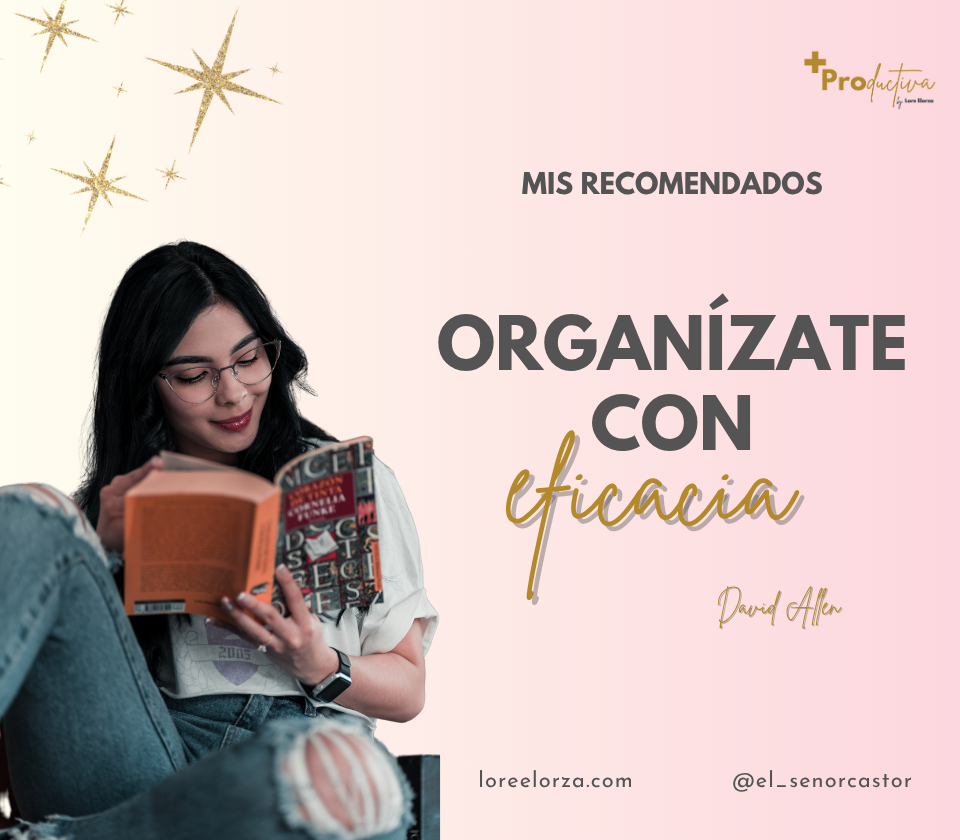 Organízate con eficacia